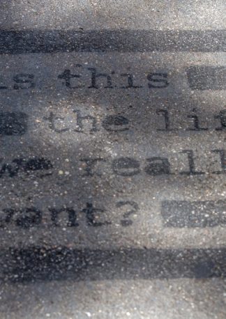is this the life we really want, printed on ground, typewriter font